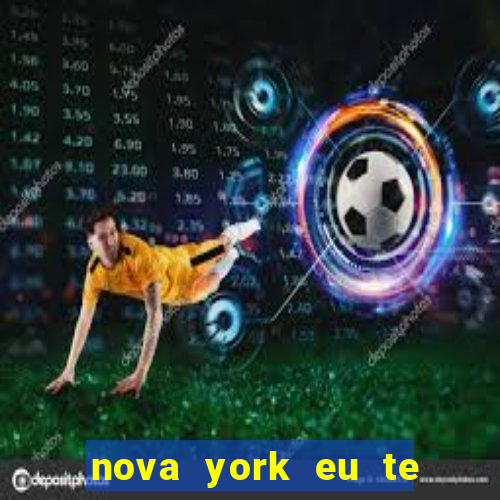 nova york eu te amo filme completo dublado download